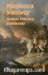 Moskova Yanıyor