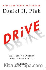 Drive <br /> Nasıl Motive Oluruz? Nasıl Motive Ederiz?