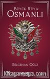 Büyük Rüya: Osmanlı