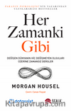 Her Zamanki Gibi & Değişen Dünyanın Hiç Değişmeyen Olguları Üzerine Zamansız Dersler