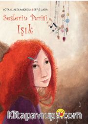Seslerin Perisi Işık
