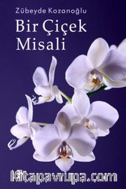 Bir Çiçek Misali
