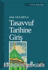 Anahatlarıyla Tasavvuf Tarihine Giriş