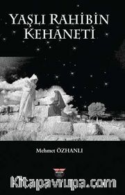 Yaşlı Rahibin Kehaneti 