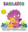 Dinozorca Duygular: Sarılazor