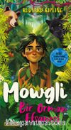 Mowgli - Bir Orman Efsanesi 