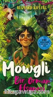 Mowgli - Bir Orman Efsanesi 
