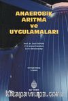 Anaerobik Arıtma ve Uygulamaları