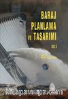 Baraj Planlama ve Tasarımı (Cilt III)