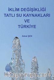İklim Değişikliği Tatlı Su Kaynakları ve Türkiye