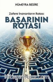 Başarının Rotası <br /> Zafere İnananları Rotası