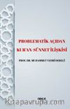 Problematik Açıdan Kur'an -Sünnet  İlişkisi
