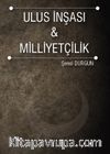 Ulus İnşası ve Milliyetçilik