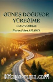 Güneş Doğuyor Yüreğime