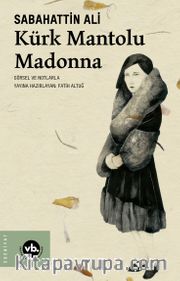 Kürk Mantolu Madonna