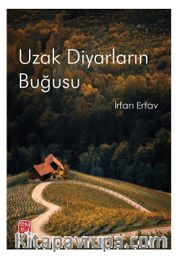 Uzak Diyarların Buğusu