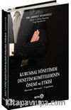 Kurumsal Yönetimde Denetim Komitelerinin Önemi ve Etkisi