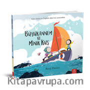 Büyükannem ve Minik Kuş