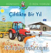 Çiftlikte Bir Yıl / Dünyayı Öğreniyorum