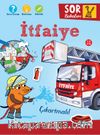 İtfaiye - Sor Bakalım - Çıkartmalı!