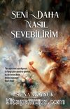 Seni Daha Nasıl Sevebilirim