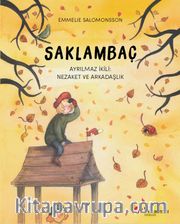 Saklambaç Ayrılmaz İkili: Nezaket ve Arkadaşlık
