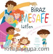 Biraz Mesafe Lütfen <br /> Sosyal Sınırlar Hakkında Bir Kitap
