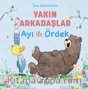 Yakın Arkadaşlar Ayı İle Ördek