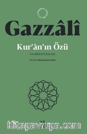 Kur’an’ın Özü <br /> Cevahirü’l-Kur’an