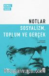 Notlar / Sosyalizm, Toplum ve Gerçek
