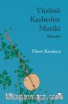 Yüzünü Kaybeden Musiki & Hikayeler