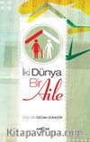 İki Dünya Bir Aile