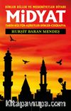 Midyat & Tarih - Kültür - Aşiretler - Dinler-Coğrafya