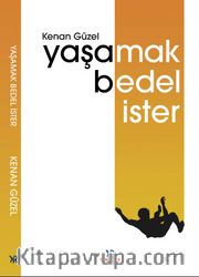 Yaşamak Bedel İster