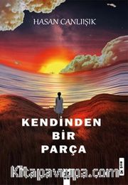 Kendinden Bir Parça