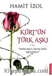Kürt'ün Türk Aşkı