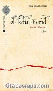 el-İkdü’l-Ferîd / Kültürel İnciler 4