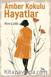 Amber Kokulu Hayatlar