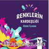 Renklerin Kardeşliği