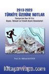 2013-2023 Türkiye Üzerine Notlar