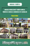 Ankara Merkezdeki Tarihi Camiler, Türbeler, Hanlar, Hamamlar ve Çarşılar / Ankara Tarihi 4