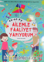 Ailemle Faaliyet Yapıyorum (48-60 Ay)