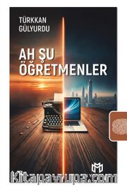Ah Şu Öğretmenler