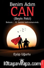 Benim Adım Can (Beyin Felci)