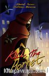 Kill The Hornet