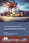 Multidisipliner Bakış Açısıyla Uluslararası Lojistik