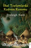 İlkel Toplumlarda Kadının Konumu