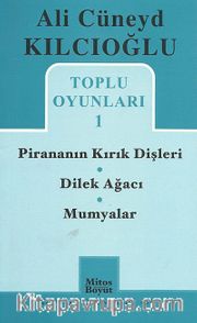 Toplu Oyunları -1 / Pirananın Kırık Dişleri - Dilek Ağacı - Mumyalar