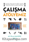 Çalışma Atölyemiz