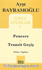 Toplu Oyunları -1 / Pencere - Transit Geçiş